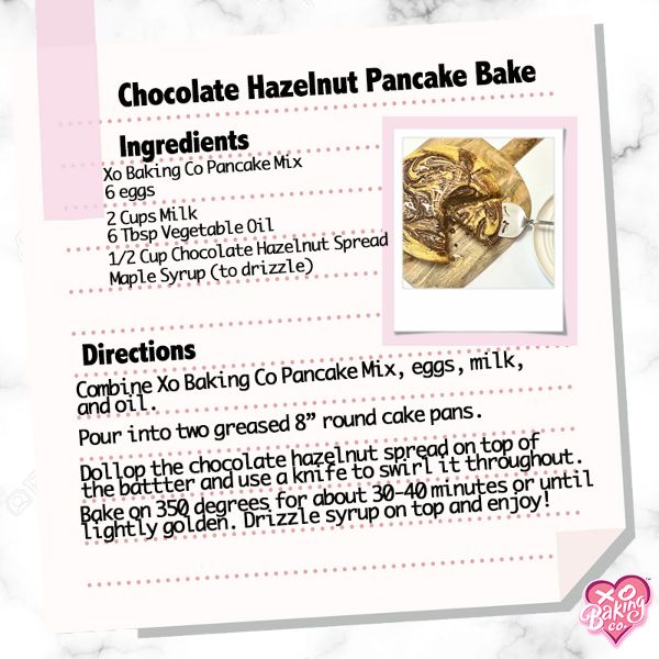 Chocolate Hazelnut Pancake Bake Recipe By XO Baking CO