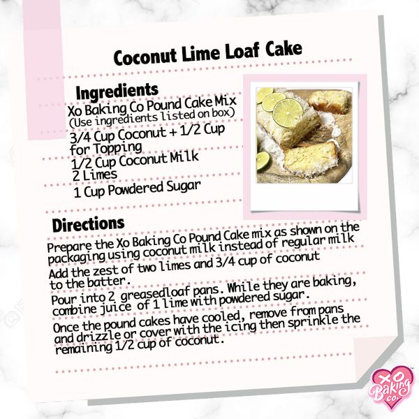 Coconut Lime Load Cake Recipe by XO Baking CO